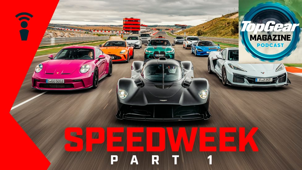 Top Gear podcast, Speed Week, Part 1