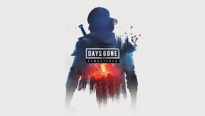 They’re remastering Days Gone