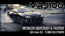 VR 1100 - ZL1 Sets World Record - VENGEANCE RACING